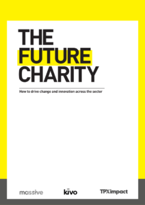 The front cover of a report entitled 'The Future Charity' and subtitled 'How to drive change and innovation across the sector'.